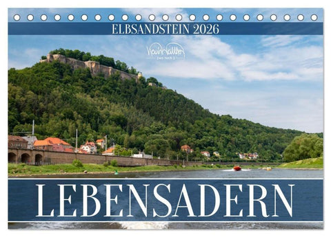 Lebensadern - Elbsandstein (Tischkalender 2026 DIN A5 quer), CALVENDO Monatskalender