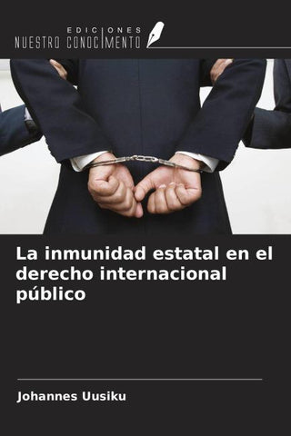 La inmunidad estatal en el derecho internacional público