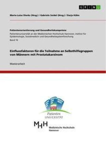 Einflussfaktoren für die Teilnahme an Selbsthilfegruppen von Männern mit Prostatakarzinom