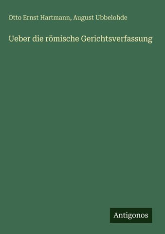 Ueber die römische Gerichtsverfassung