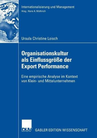 Organisationskultur als Einflussgröße der Export Performance