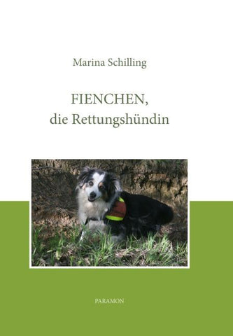 Fienchen, die Rettungshündin