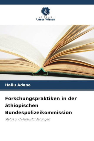 Forschungspraktiken in der äthiopischen Bundespolizeikommission