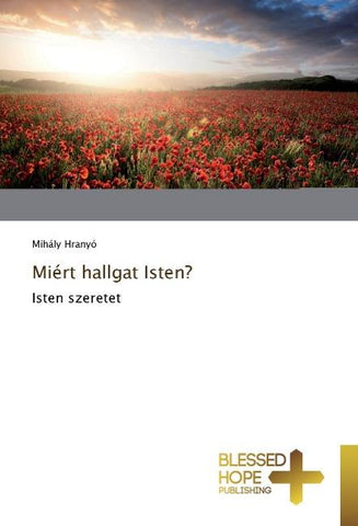 Miért hallgat Isten?