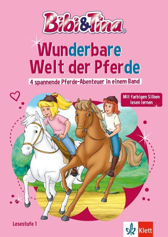 Lesefuchs Bibi & Tina: Wunderbare Welt der Pferde 4 spannende Pferde-Abenteuer in einem Band Lesestufe 1