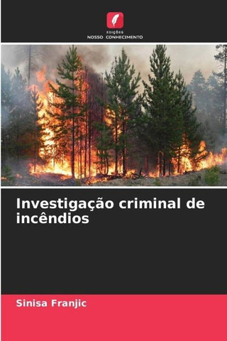 Investigação criminal de incêndios