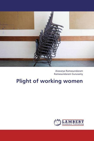 Plight of  working women