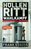 Höllenritt Wahlkampf