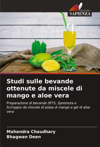 Studi sulle bevande ottenute da miscele di mango e aloe vera