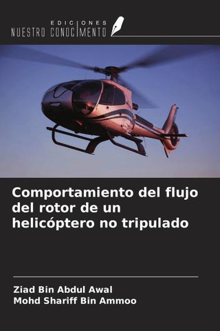 Comportamiento del flujo del rotor de un helicóptero no tripulado