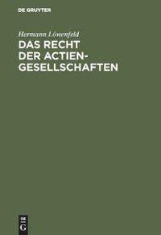 Das Recht der Actien-Gesellschaften
