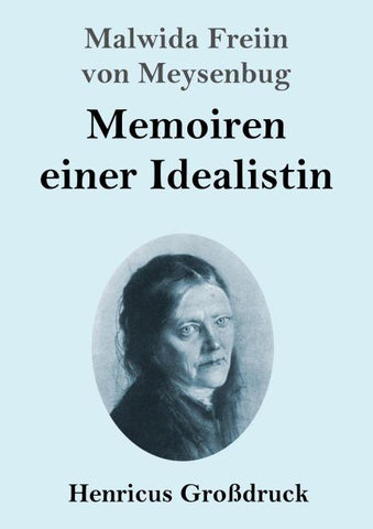 Memoiren einer Idealistin (Großdruck)