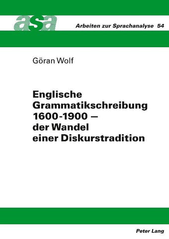 Englische Grammatikschreibung 1600-1900 – der Wandel einer Diskurstradition
