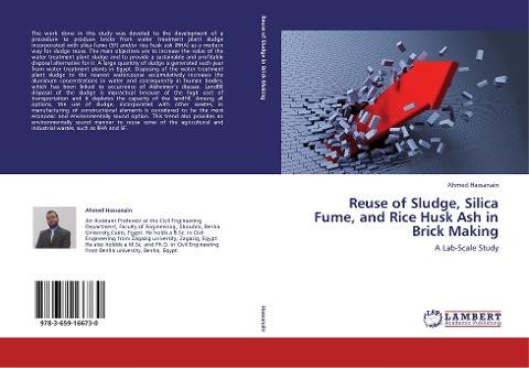 Reuse of Sludge, Silica Fume, and Rice Husk Ash in Brick Making