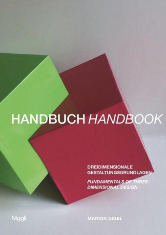 Handbuch: Dreidimensionale Gestaltungsgrundlagen
