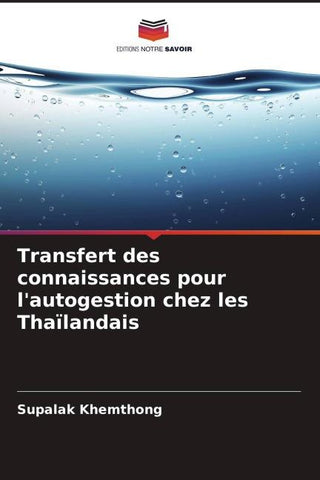 Transfert des connaissances pour l'autogestion chez les Thaïlandais