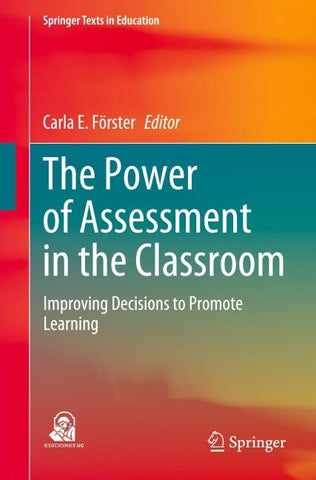 The Power of Assessment in the Classroom