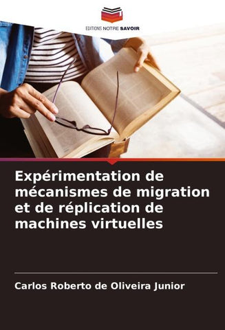 Expérimentation de mécanismes de migration et de réplication de machines virtuelles
