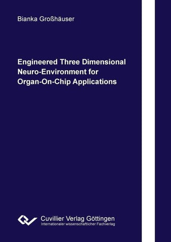 Engineered Three Dimensional Neuro-Environment for Organ-On-Chip Applications