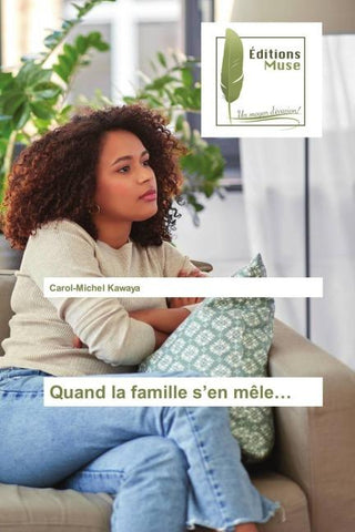 Quand la famille s'en mêle...