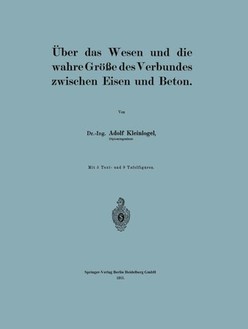 Über das Wesen und die wahre Größe des Verbundes zwischen Eisen und Beton