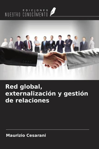 Red global, externalización y gestión de relaciones