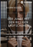 DER JUNGE MIT DEN BILLIGEN LAUFSCHUHEN