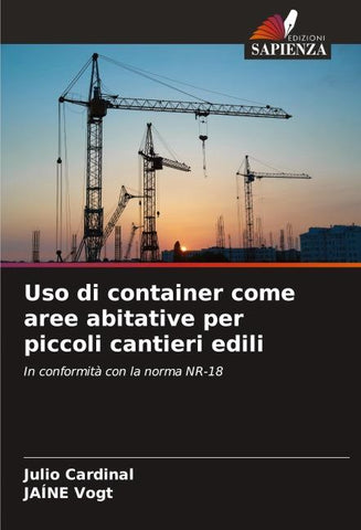 Uso di container come aree abitative per piccoli cantieri edili