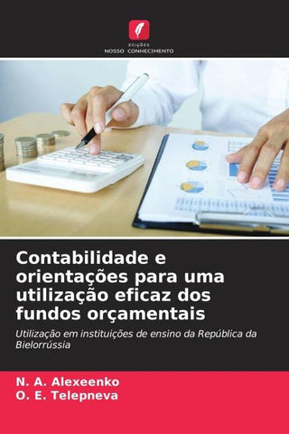 Contabilidade e orientações para uma utilização eficaz dos fundos orçamentais