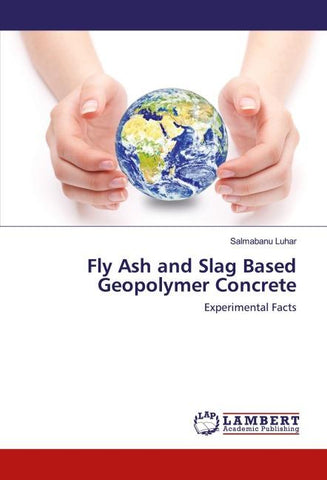 Fly Ash and Slag Based Geopolymer Concrete
