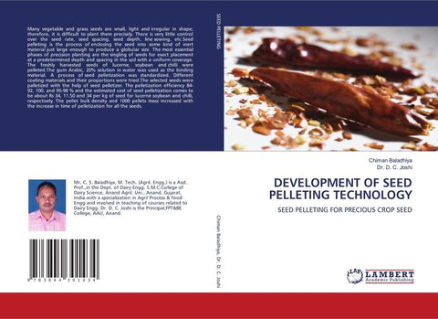 DEVELOPMENT OF SEED PELLETING TECHNOLOGY