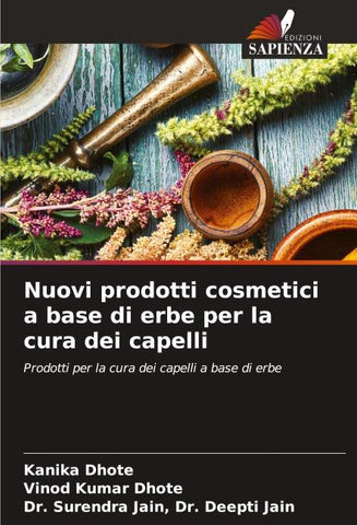 Nuovi prodotti cosmetici a base di erbe per la cura dei capelli