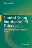 Standard-Setting Organisations’ IPR Policies