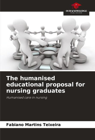 The humanised educational proposal for nursing graduates