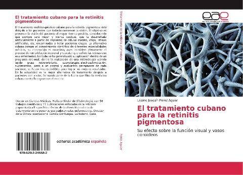 El tratamiento cubano para la retinitis pigmentosa