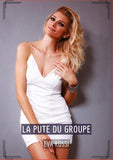 La pute du groupe
