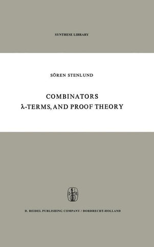 Combinators, λ-Terms and Proof Theory