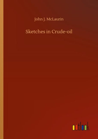 Sketches in Crude-oil