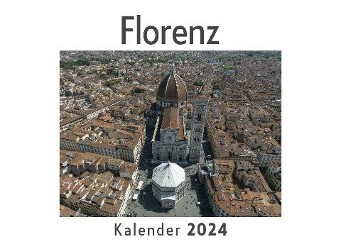 Florenz (Wandkalender 2024, Kalender DIN A4 quer, Monatskalender im Querformat mit Kalendarium, Das perfekte Geschenk)