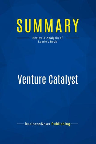 Summary: Venture Catalyst