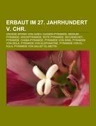 Erbaut im 27. Jahrhundert v. Chr.