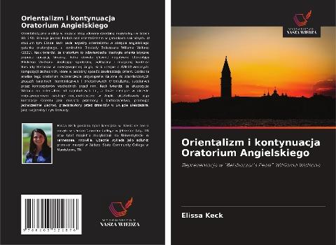 Orientalizm i kontynuacja Oratorium Angielskiego