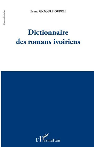 Dictionnaire des romans ivoiriens