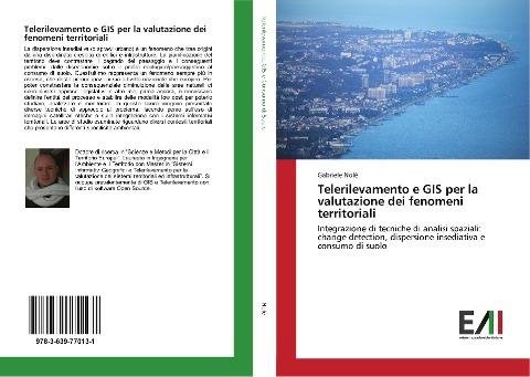 Telerilevamento e GIS per la valutazione dei fenomeni territoriali