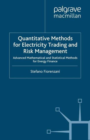 Quantitative Methods for Electricity Trading and Risk Management