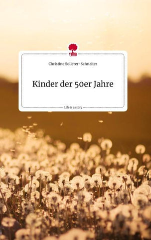 Kinder der 50er Jahre. Life is a Story - story.one