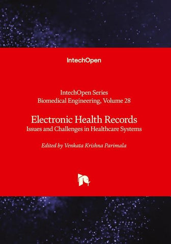 Electronic Health Records - Issues and Challenges in Healthcare Systems
