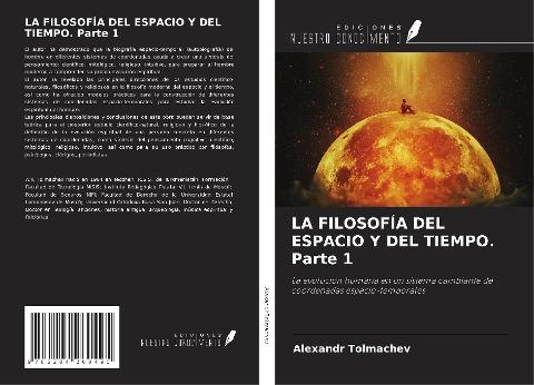 LA FILOSOFÍA DEL ESPACIO Y DEL TIEMPO. Parte 1