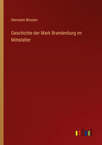 Geschichte der Mark Brandenburg im Mittelalter