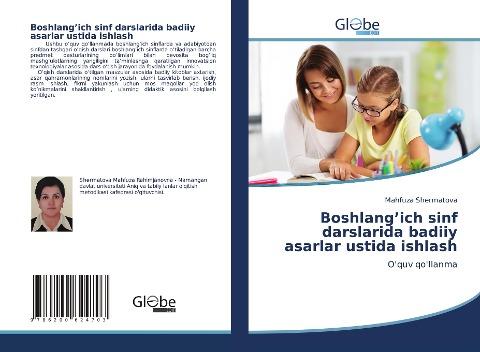 Boshlang'ich sinf darslarida badiiy asarlar ustida ishlash